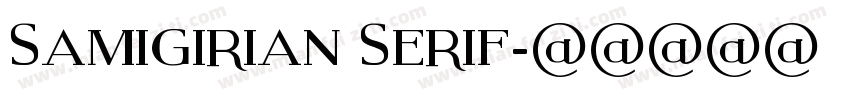 Samigirian Serif字体转换
